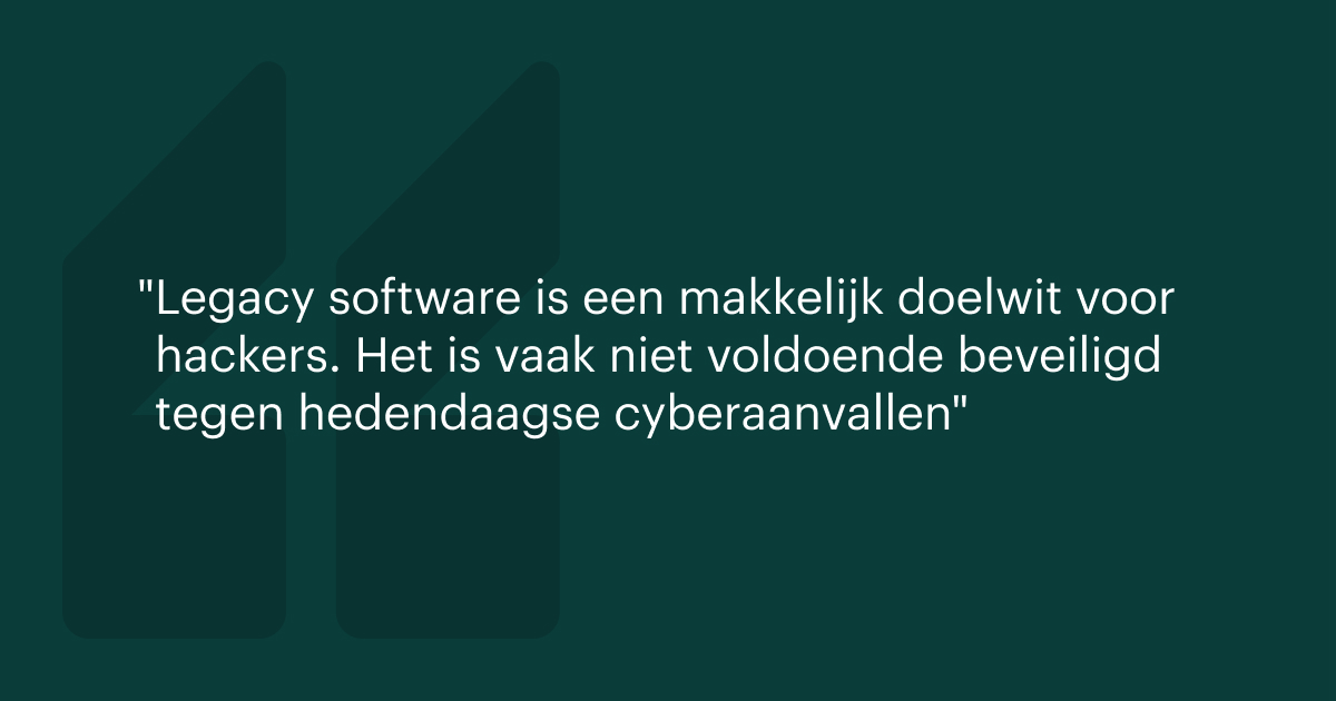 Legacy software is een makkelijk doelwit voor hackers