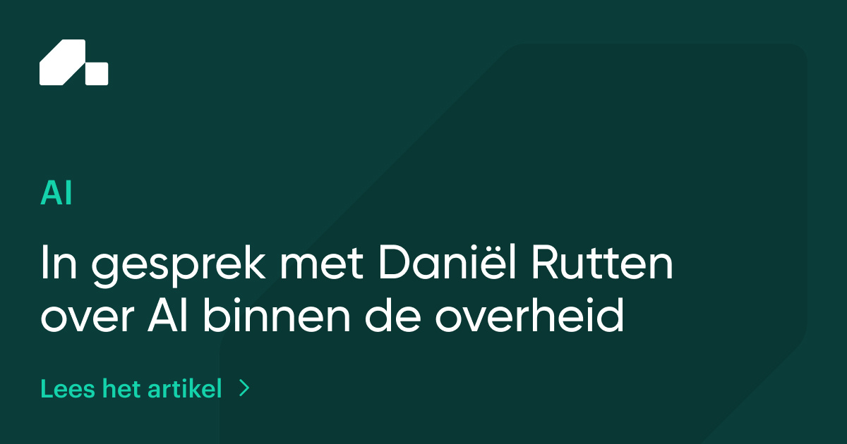 In g﻿esprek met Daniël Rutten over AI binnen de overheid